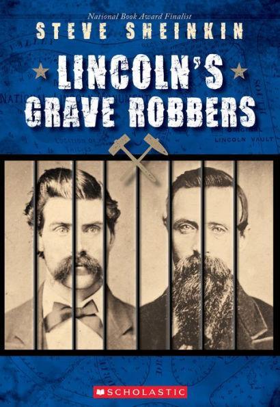 Lincoln's Grave Robbers - Paperback(Reprint) | Diverse Reads