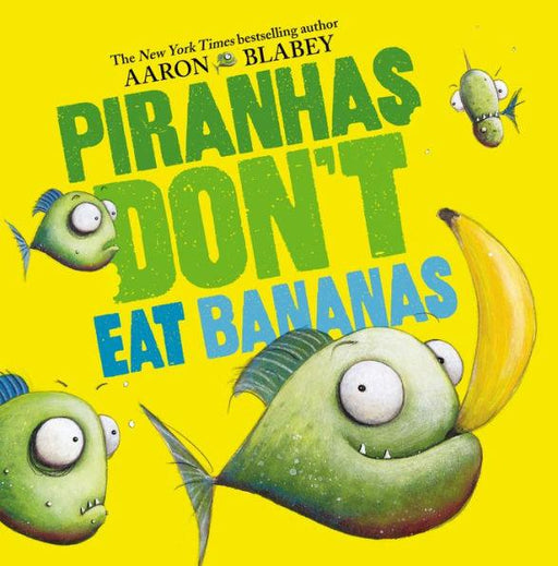 Piranhas Don't Eat Bananas - Hardcover | Diverse Reads