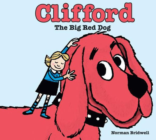 Clifford the Big Red Dog - Hardcover | Diverse Reads