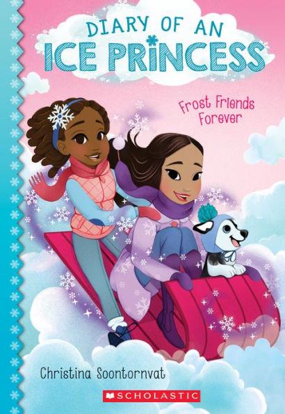 Frost Friends Forever (Diary of an Ice Princess Series #2) - Paperback | Diverse Reads