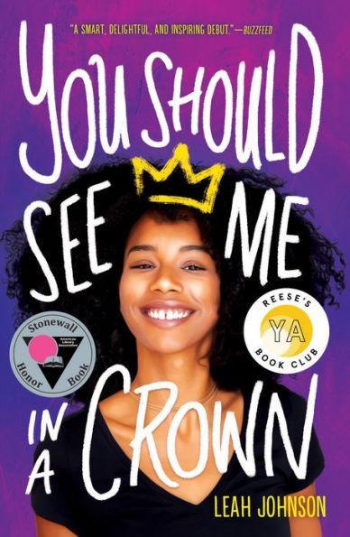 You Should See Me in a Crown - Paperback | Diverse Reads