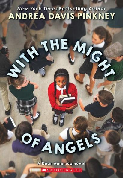 With the Might of Angels: The Diary of Dawnie Rae Johnson, Hadley, Virginia, 1954 (Dear America Series) - Paperback(Reprint) | Diverse Reads