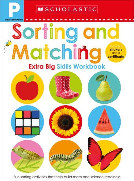 Sorting and Matching Pre-K Workbook: Scholastic Early Learners (Extra Big Skills Workbook) - Paperback | Diverse Reads
