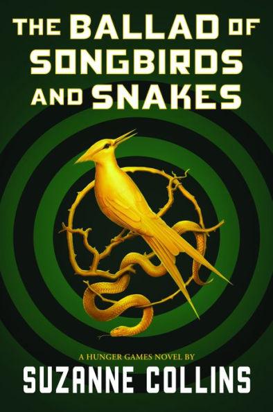 The Ballad of Songbirds and Snakes (Hunger Games Series Prequel) - Hardcover | Diverse Reads