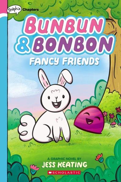 Fancy Friends (Bunbun & Bonbon #1) - Paperback | Diverse Reads