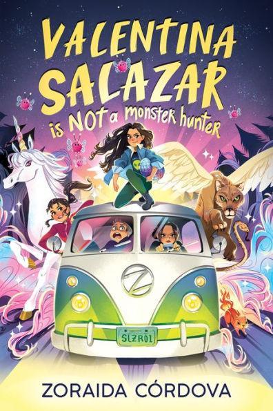 Valentina Salazar is not a Monster Hunter - Diverse Reads
