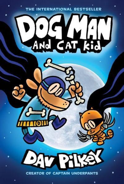 Dog Man and Cat Kid (Dog Man Series #4) - Hardcover | Diverse Reads