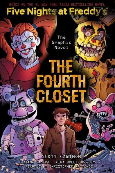 The Fourth Closet: The Graphic Novel (Five Nights at Freddy's Graphic Novel #3) - Hardcover | Diverse Reads