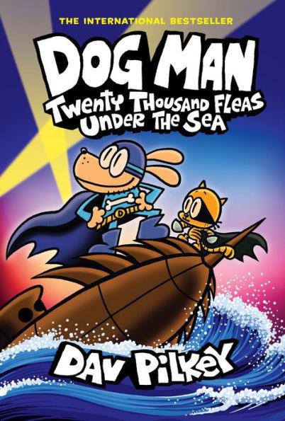 Twenty Thousand Fleas Under the Sea (Dog Man Series #11) - Hardcover | Diverse Reads