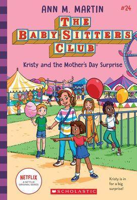 Kristy and the Mother's Day Surprise (The Baby-sitters Club, 24) - Paperback | Diverse Reads