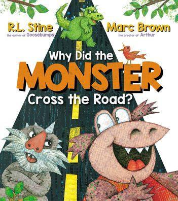 Why Did the Monster Cross the Road? - Hardcover | Diverse Reads