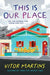 This is Our Place - Diverse Reads