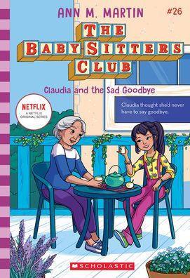 Claudia and the Sad Good-bye (The Baby-sitters Club #26) - Paperback | Diverse Reads