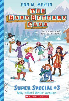Baby-sitters' Winter Vacation (The Baby-Sitters Club: Super Special #3) - Paperback | Diverse Reads
