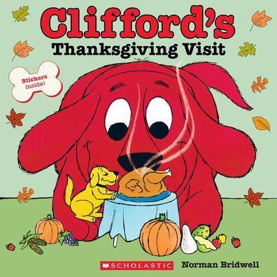 Clifford's Thanksgiving Visit (Classic Storybook) - Paperback | Diverse Reads