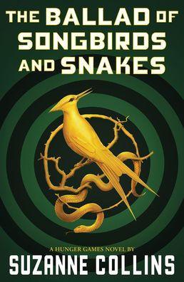 The Ballad of Songbirds and Snakes (Hunger Games Series Prequel) - Paperback | Diverse Reads