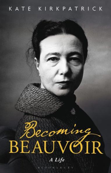 Becoming Beauvoir: A Life - Paperback | Diverse Reads