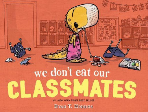 We Don't Eat Our Classmates (Penelope Rex Series #1) - Hardcover | Diverse Reads