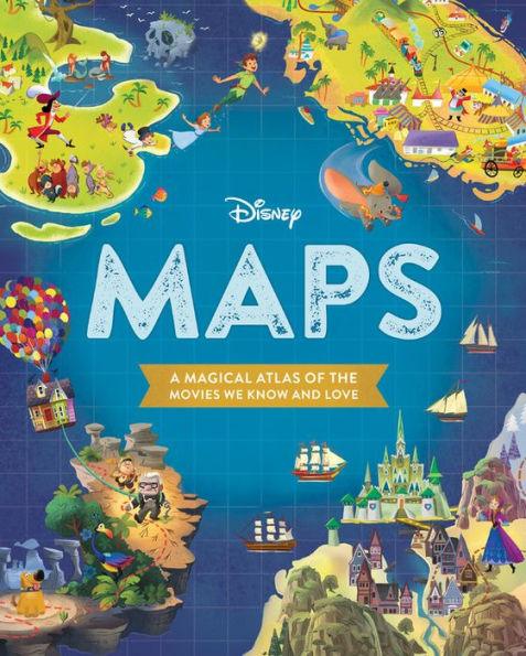 Disney Maps: A Magical Atlas of the Movies We Know and Love - Hardcover | Diverse Reads
