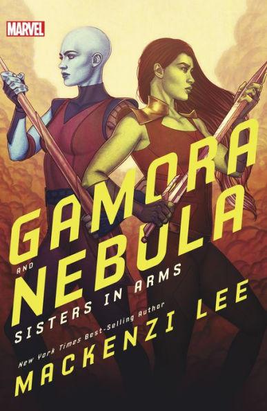 Gamora and Nebula: Sisters in Arms - Paperback | Diverse Reads