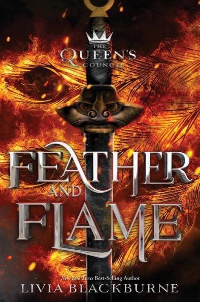 Feather and Flame (The Queen's Council, Book 2) - Diverse Reads