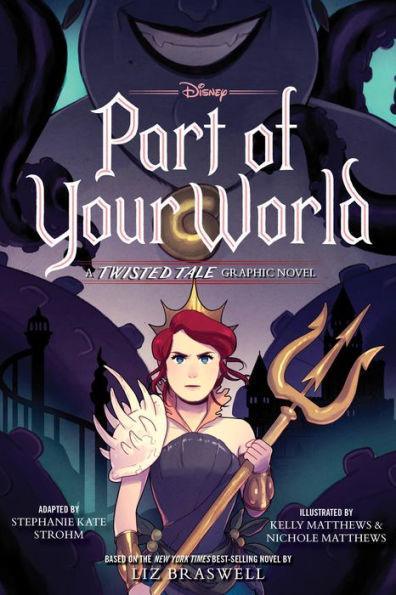 Part of Your World: A Twisted Tale Graphic Novel - Hardcover | Diverse Reads