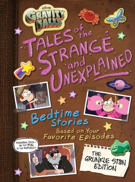 Gravity Falls: Tales of the Strange and Unexplained: (Bedtime Stories Based on Your Favorite Episodes!) - Hardcover | Diverse Reads