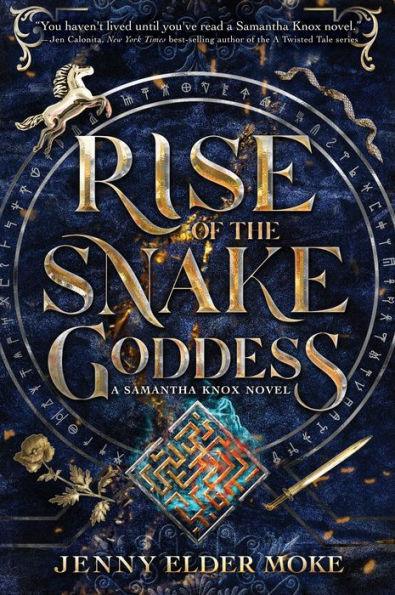 Rise of the Snake Goddess (Samantha Knox Series #2) - Hardcover | Diverse Reads