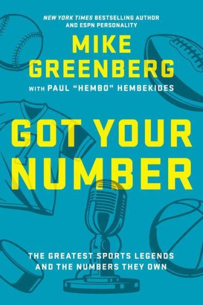 Got Your Number: The Greatest Sports Legends and the Numbers They Own - Hardcover | Diverse Reads