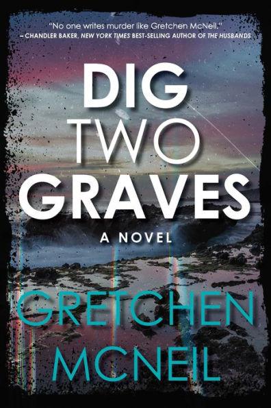 Dig Two Graves - Paperback | Diverse Reads