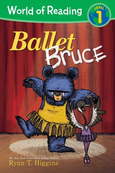 Ballet Bruce (World of Reading: Level 1) - Paperback | Diverse Reads
