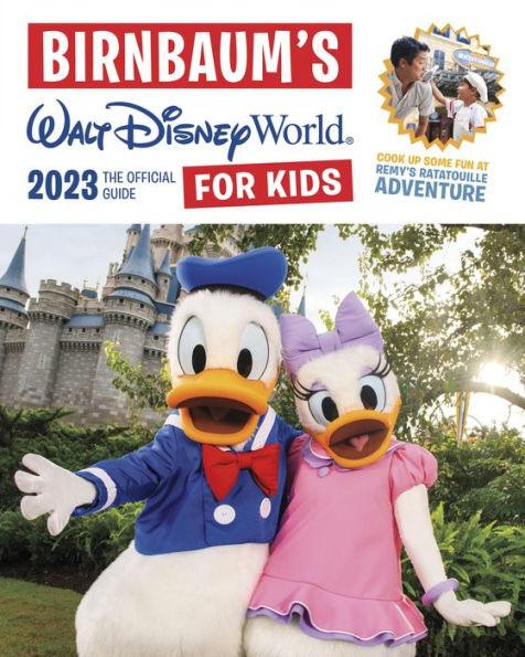 Birnbaum's 2023 Walt Disney World for Kids - Paperback | Diverse Reads