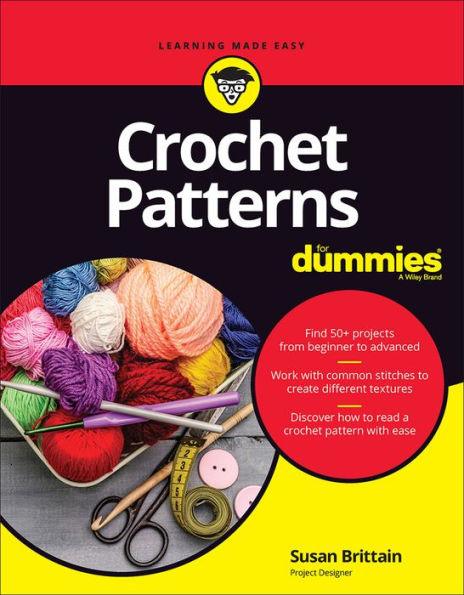 Crochet Patterns For Dummies - Paperback | Diverse Reads