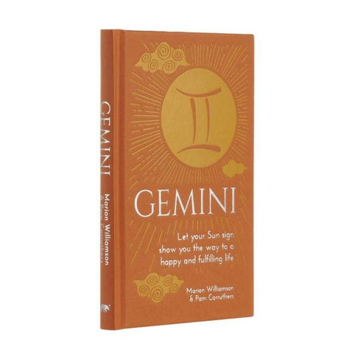 Gemini: Let Your Sun Sign Show You the Way to a Happy and Fulfilling Life - Hardcover | Diverse Reads