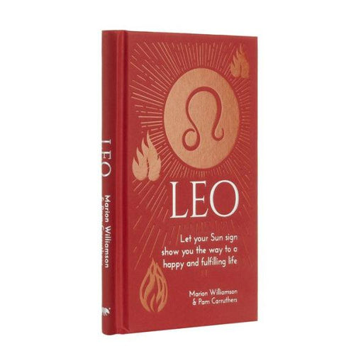 Leo: Let Your Sun Sign Show You the Way to a Happy and Fulfilling Life - Hardcover | Diverse Reads