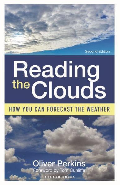 Reading the Clouds: How You Can Forecast the Weather - Paperback | Diverse Reads