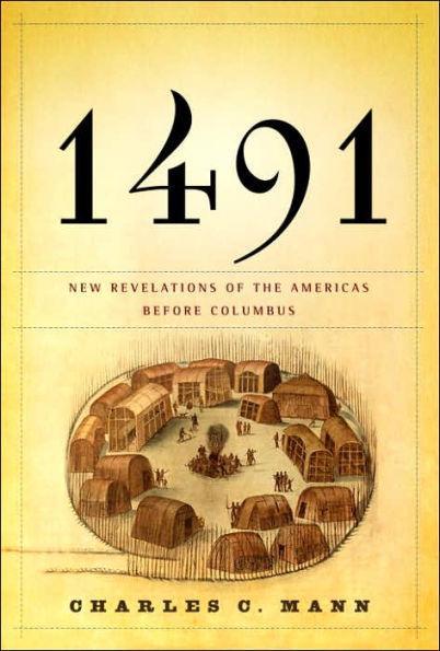 1491: New Revelations of the Americas Before Columbus - Diverse Reads