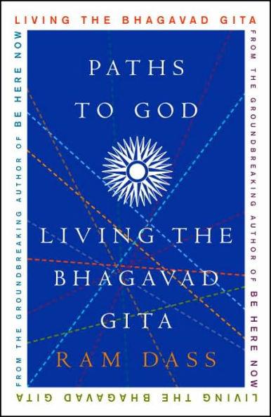 Paths to God: Living the Bhagavad Gita - Paperback | Diverse Reads