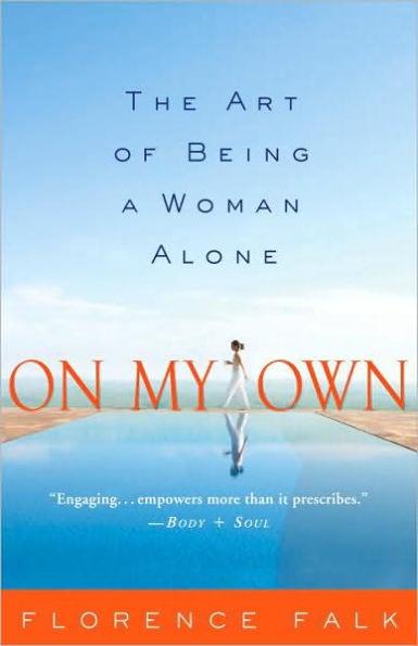 On My Own: The Art of Being a Woman Alone - Paperback | Diverse Reads