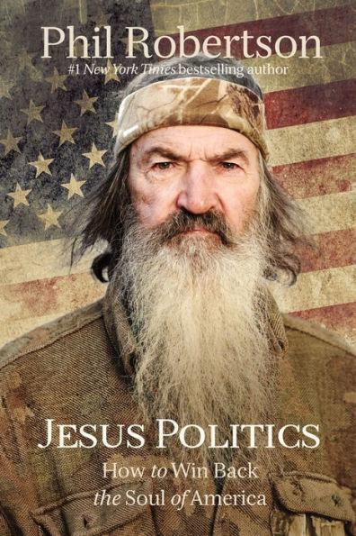 Jesus Politics: How to Win Back the Soul of America - Paperback | Diverse Reads