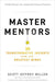 Master Mentors: 30 Transformative Insights from Our Greatest Minds - Paperback | Diverse Reads