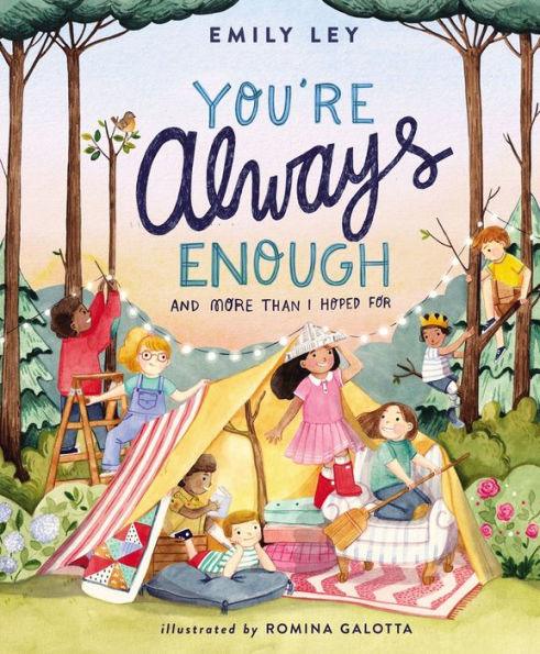 You're Always Enough: And More Than I Hoped For - Hardcover | Diverse Reads