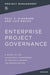 Enterprise Project Governance: A Guide to the Successful Management of Projects Across the Organization - Paperback | Diverse Reads