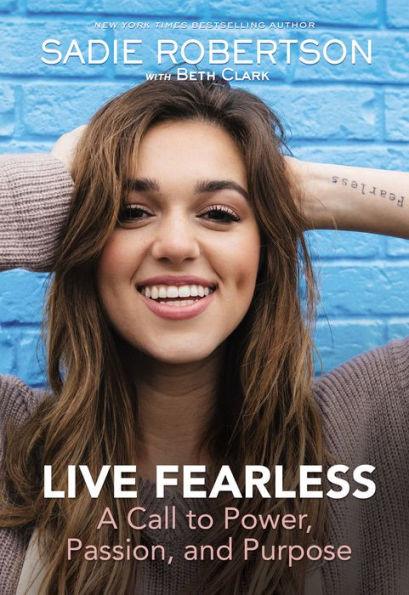 Live Fearless: A Call to Power, Passion, and Purpose - Hardcover | Diverse Reads