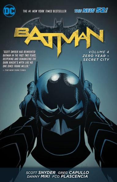 Batman Vol. 4: Zero Year- Secret City (The New 52) - Paperback | Diverse Reads