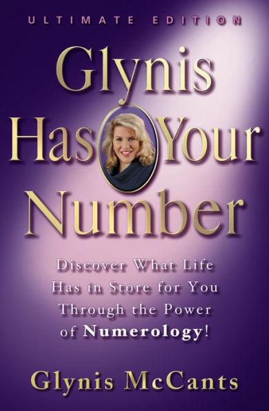 Glynis Has Your Number: Discover What Life Has in Store for You Through the Power of Numerology - Hardcover | Diverse Reads