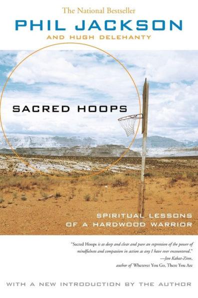 Sacred Hoops: Spiritual Lessons of a Hardwood Warrior - Paperback | Diverse Reads