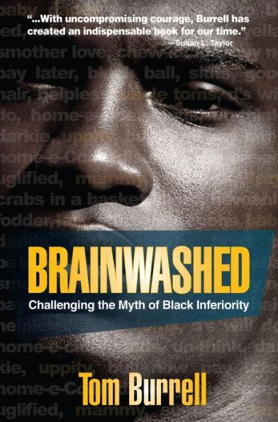 Brainwashed: Challenging the Myth of Black Inferiority - Paperback | Diverse Reads