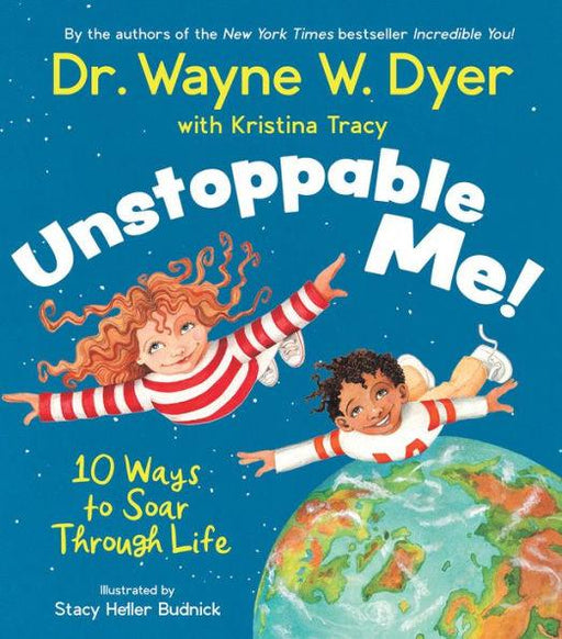 Unstoppable Me!: 10 Ways to Soar Through Life - Hardcover | Diverse Reads