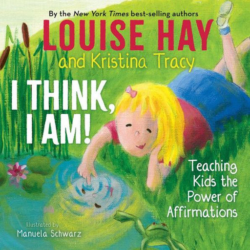 I Think, I Am!: Teaching Kids the Power of Affirmations - Hardcover | Diverse Reads
